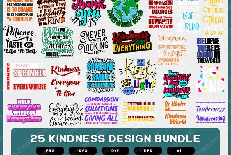 Kindness Design Bundle SVG | Kindness SVG Design | Kindness Shirt Design Bundle | Kindness Matters SVG