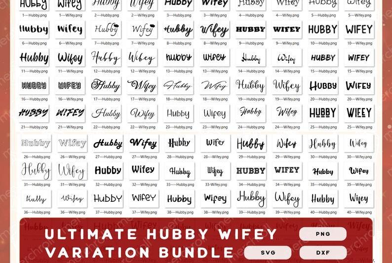 Ultimate Hubby Wifey Variation Designs | SVG Hubby Wifey Designs | PNG Designs Bundle