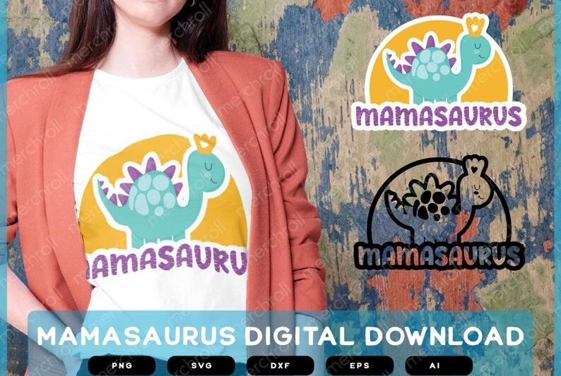 Mama Saurus svg | Mama Saurus Shirt |Mama Saurus | Mama Saurus Design | Mama Shirt