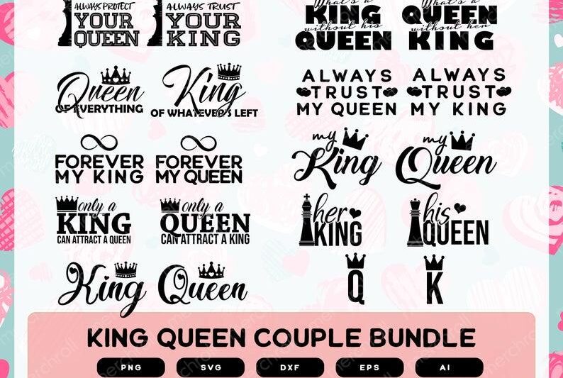 King Queen Design Bundle Shirt Mug Couple Shirts SVG Commercial Use