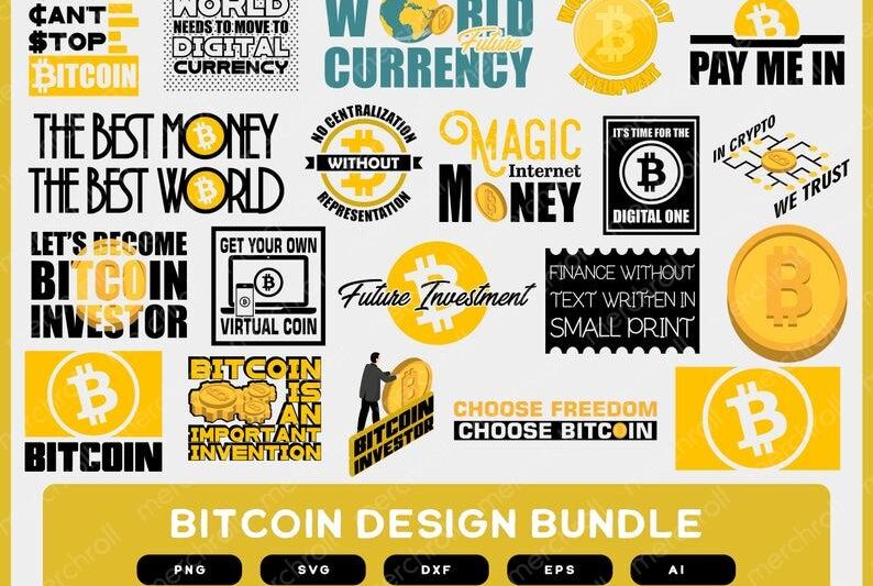 Bitcoin Design Bundle for Shirt Mug Print On Demand Products | Bitcoin SVG Design Bundle | Bitcoin Design for Sublimation Vinyl Printing