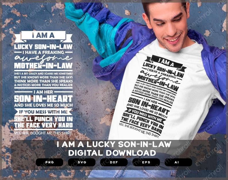 Lucky Son in Law | Lucky Son in Law svg | Mother in Law | Son in Heart ...