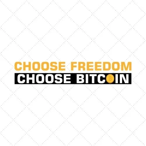 Choose Freedom Choose Bitcoin SVG PNG EPS DXF AI Download