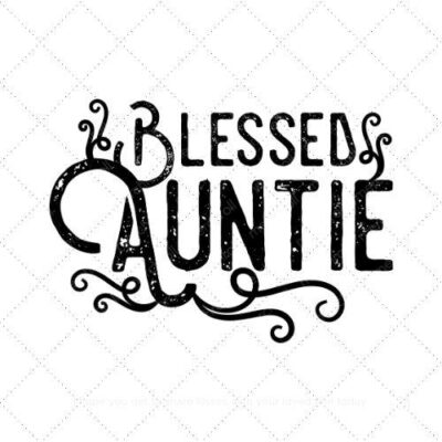 Blessed Auntie SVG PNG EPS AI DXF Download