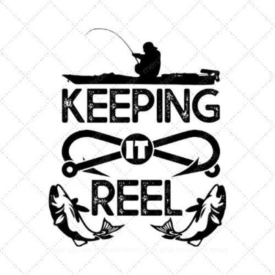 Keep it reel SVG PNG EPS AI DXF Download