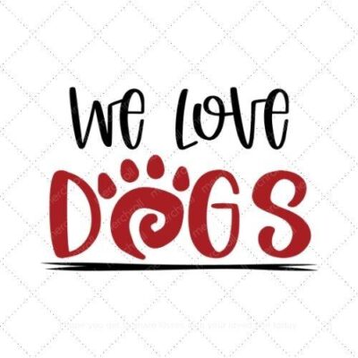We Love Dogs SVG PNG EPS AI DXF Download