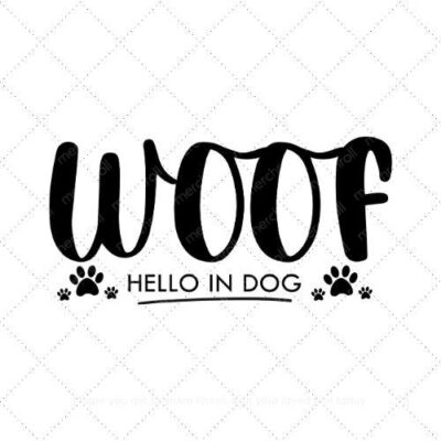 Woof hello in dog SVG PNG EPS AI DXF Download