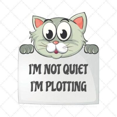 Im not quiet im plotting SVG PNG EPS AI DXF Download