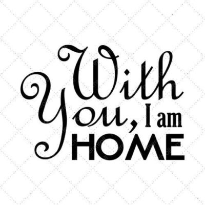 Wish You, I Am Home SVG PNG EPS DXF AI Download