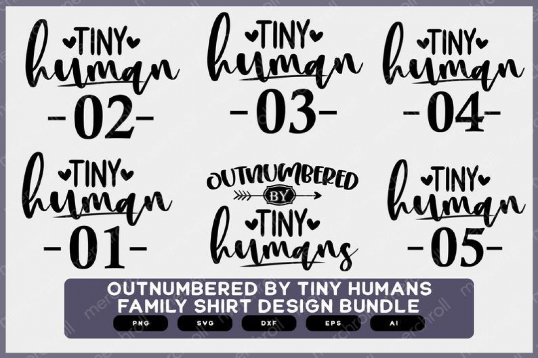 Out Numbered by Tiny Humans Family Design Bundle | Tiny Humans | Outnumbered by Tiny Human SVG
