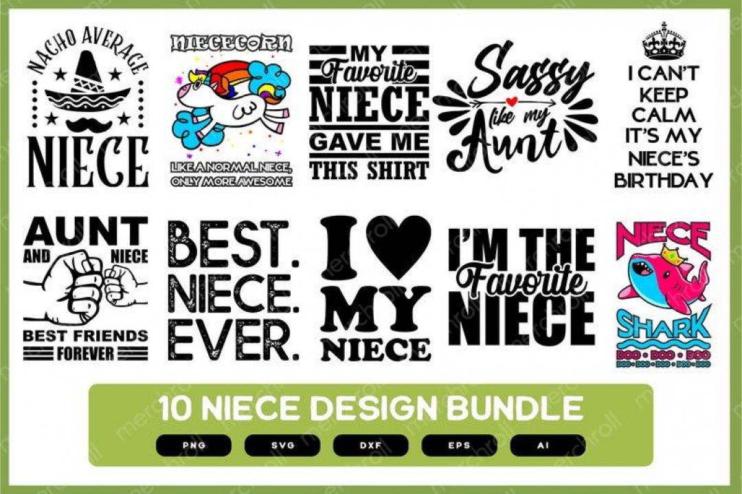 Niece Design Bundle | I Love My Niece | Niece SVG | Niece PNG | I Am The Favorite Niece | Best Niece Ever