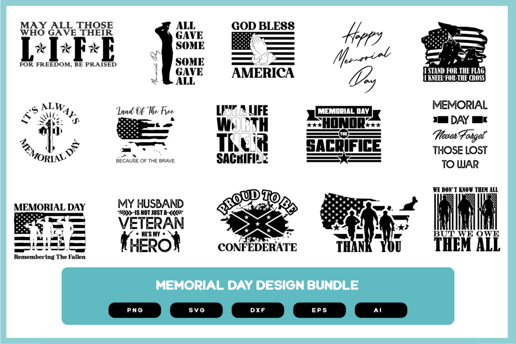 Memorial Day | Memorial Day Design Bundle | Memorial Day Shirts | Remembering The Fallen Heroes | Remembering Soldiers