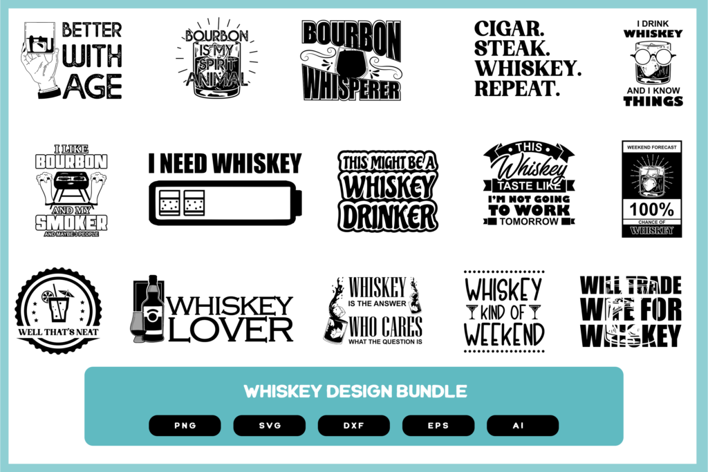 Whiskey Design Bundle | Whiskey Design SVG | Whiskey Design Shirt | Whiskey Design Gift