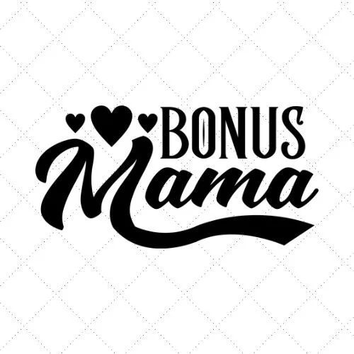 Bonus Mama SVG PNG EPS DXF AI Download