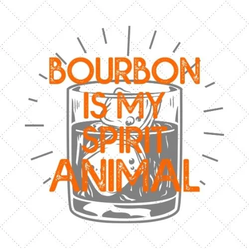 Bourbon Is My Spirit Animal SVG PNG EPS DXF AI Download