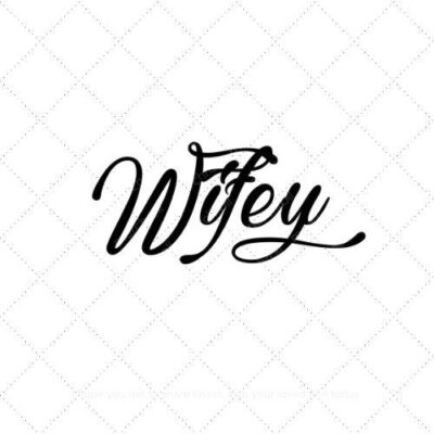 Wifey47 SVG PNG EPS AI DXF Download
