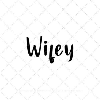 Wifey40 SVG PNG EPS AI DXF Download