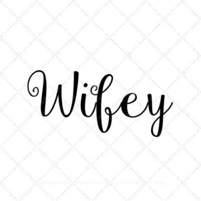 Wifey19 SVG PNG EPS AI DXF Download