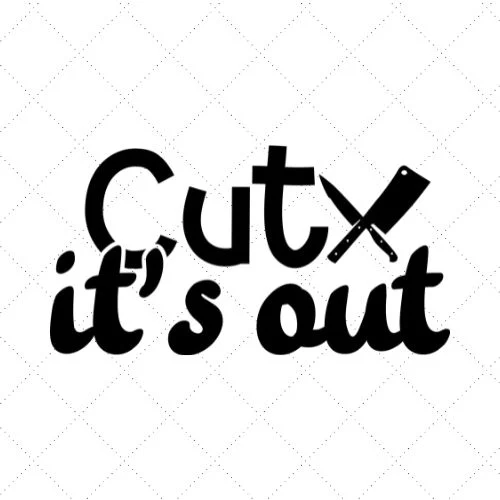 Cut It's Out SVG PNG EPS DXF AI Download