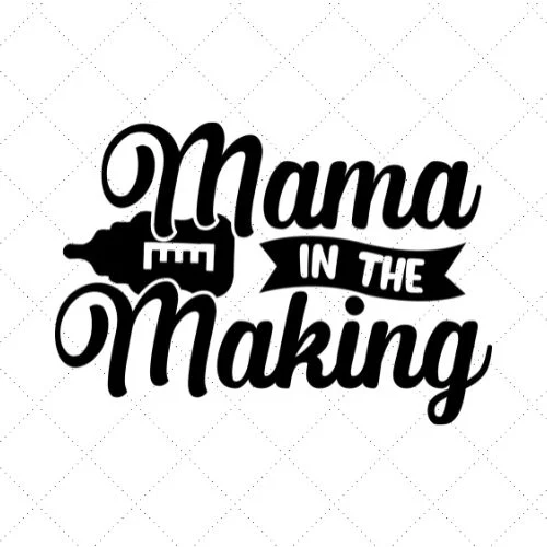 Mama In The Making SVG PNG EPS DXF AI Download