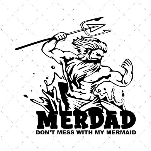 Merdad Don't Mess With My Merdad SVG PNG EPS DXF AI Download