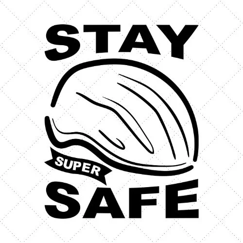 Stay Super Safe SVG PNG EPS DXF AI Download