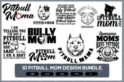 Pitbull Mom Design Bundle | Pitbull Shirt | Pitbull Mom SVG | Pitbull Mom PNG | Pitbull Mom Shirt | Pitbull Mom Sticker | Pitbull Mama