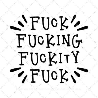 Fuck fucking fuckitin fuck SVG PNG EPS DXF AI Download
