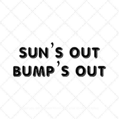 Suns out bumps out SVG PNG EPS DXF AI Download