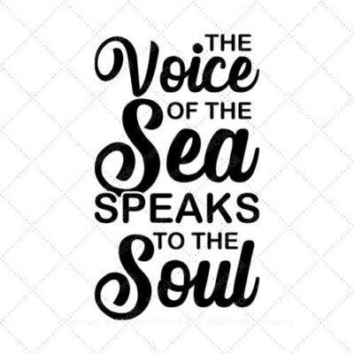 The voice of the sea speaks to the soul SVG PNG EPS DXF AI Download