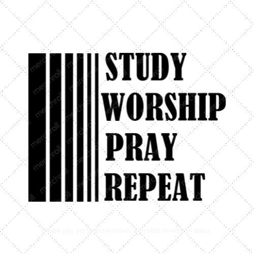 Study worship pray repeat SVG PNG EPS AI DXF Download - Merch Roll
