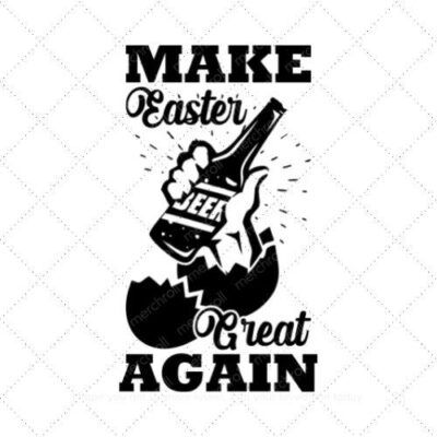 Make easter great again SVG PNG EPS DXF AI Download