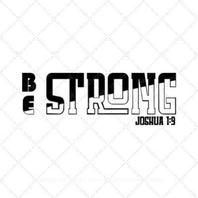 Be Strong SVG PNG EPS AI DXF Download