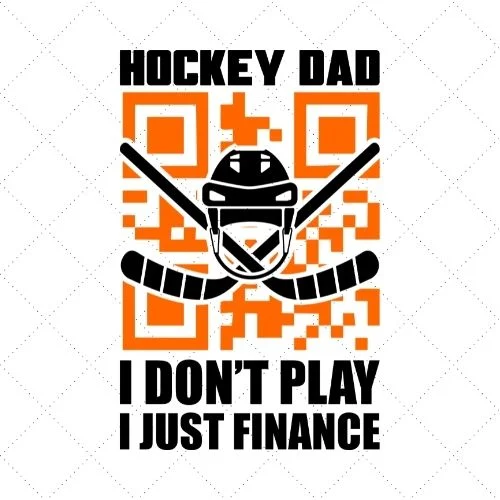 Hockey Dad I Don't Play I Just Finance SVG PNG EPS DXF AI Download