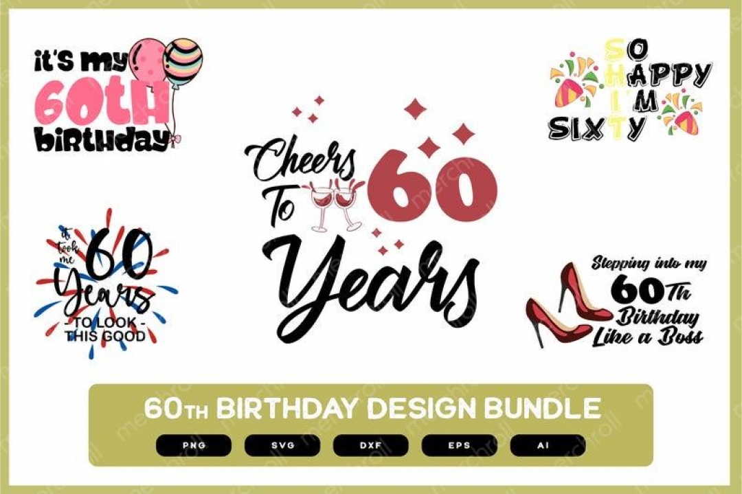 60th Birthday Design Bundle | 60th Birthday Shirt | 60th Birthday Card | 60th Birthday Invitation | 60th Birthday Gift