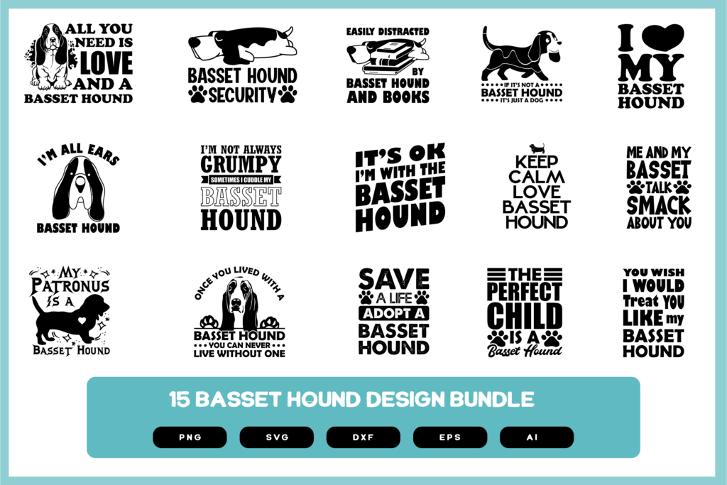 Basset Hound Design Bundle | Basset Hound Shirt | Basset Hound Mug | Basset Hound Decals | Basset Hound Stickers | Basset Hound Pillow