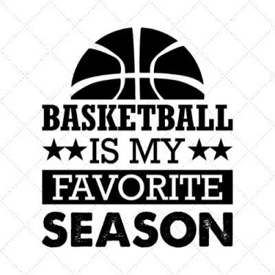 Basketball Is My Favorite Season SVG PNG EPS DXF AI Download