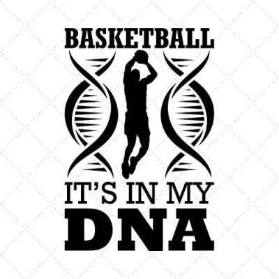 Basketball It's In My DNA SVG PNG EPS DXF AI Download