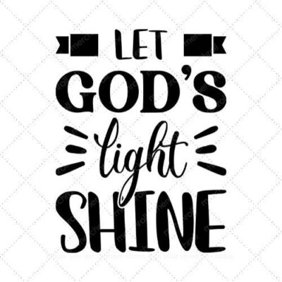 Let Gods light shine SVG PNG EPS DXF AI Download