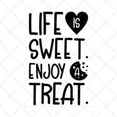 Life is sweet enjoy a treat SVG PNG EPS DXF AI Download