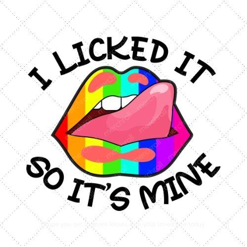 I Licked It so It's Mine SVG, I Licked Svg, It's Mine Svg, Licked Svg, Mine  Dxf, Card, Frame, Wall Print, Png, Eps, Jpg, Instant Download -  Canada