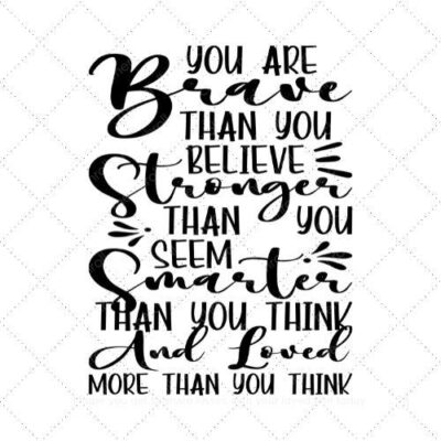 You are brave than you believe stronge SVG PNG EPS DXF AI Download