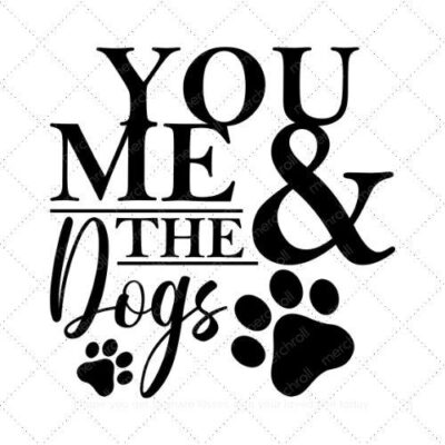 You me and the dogs SVG PNG EPS DXF AI Download