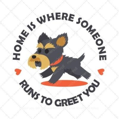 Home is where someone run to greet SVG PNG EPS DXF AI Download