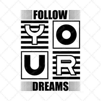 Follow your dreams SVG PNG EPS DXF AI Download