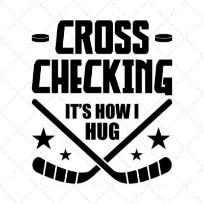 Cross Checking It's How I Hug SVG PNG EPS DXF AI Download