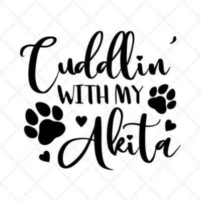 Cuddlin' With My Akita SVG PNG EPS DXF AI Download
