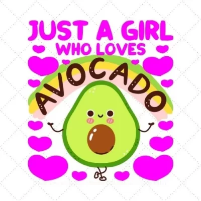 Just A Girl Who Loves Avocado SVG PNG EPS DXF AI Download