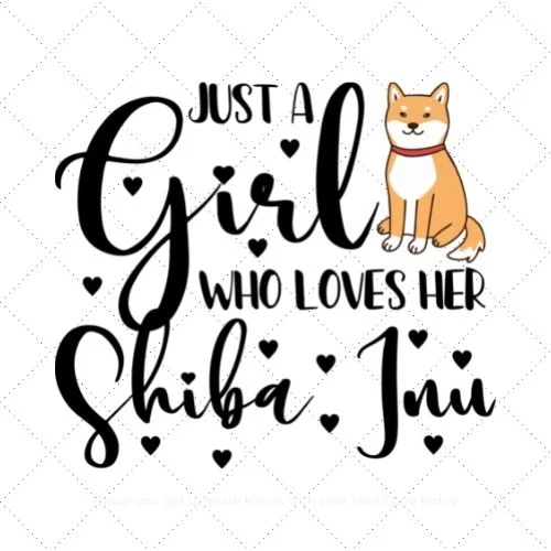 Just A Girl Who Loves Her Shiba Inu SVG PNG EPS DXF AI Download