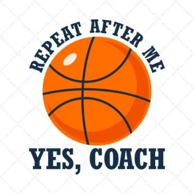 Repeat After Me Yes Coach SVG PNG EPS DXF AI Download